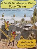 Обложка книги Томаса Дилана «A child's Christmas in Wales»