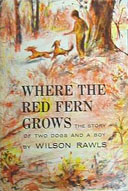 Wilson Rawls, «Where the red fern grows»